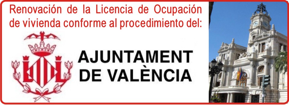 Solicita aquí la renovacion de Licencia de Ocupacion Ayuntamiento Valencia